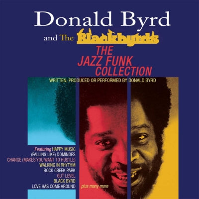 DONALD BYRD AND THE BLACKBYRDS - The Jazz Funk Collection