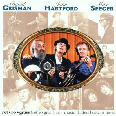 DAVID GRISMAN, JOHN HARTFORD, MIKE SEEGER - Retrograss