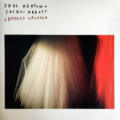 PAUL HEATON + JACQUI ABBOTT - Crooked Calypso