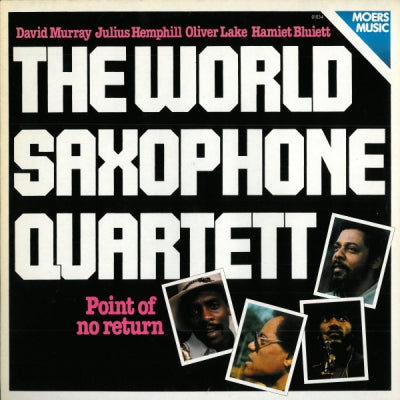 THE WORLD SAXOPHONE QUARTETT - Point Of No Return