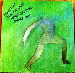 STEVE LACY / MAL WALDRON - Herbe De L'oubli - Snake-Out