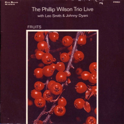 THE PHILLIP WILSON TRIO - Live - Fruits