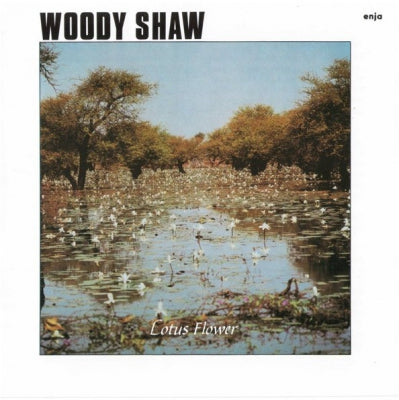 WOODY SHAW - Lotus Flower