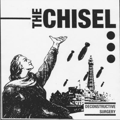 THE CHISEL - Deconstructive Surgery