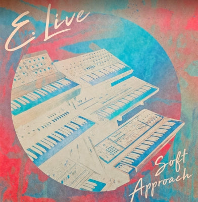 E-LIVE - Soft Approach