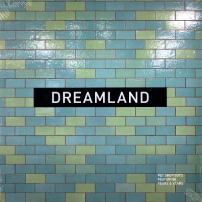 PET SHOP BOYS FEAT. YEARS & YEARS - Dreamland