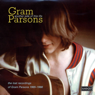 GRAM PARSONS - Another Side Of This Life