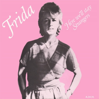 FRIDA - Here We'll Stay / Strangers