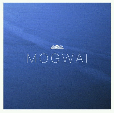 MOGWAI - Hardcore Will Never Die, But You Will