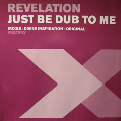 REVELATION - Just Be Dub To Me