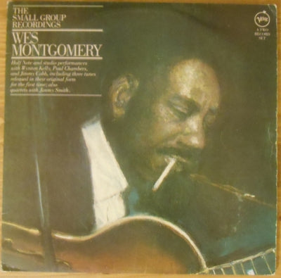 WES MONTGOMERY - The Small Group Recordings