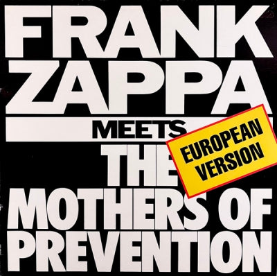 FRANK ZAPPA - Meets The Mothers Of Prevention