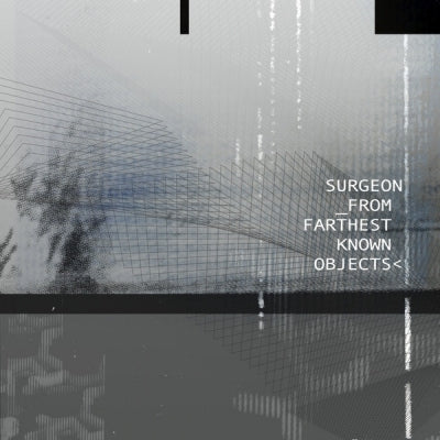 SURGEON - From Farthest Known Objects