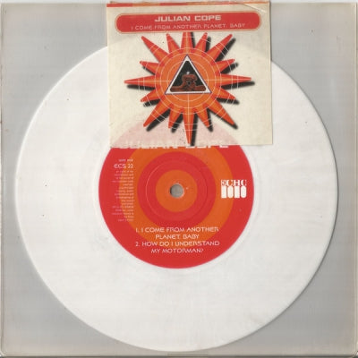 JULIAN COPE - I Come From Another Planet, Baby