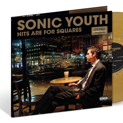 SONIC YOUTH - Hits Are For Squares