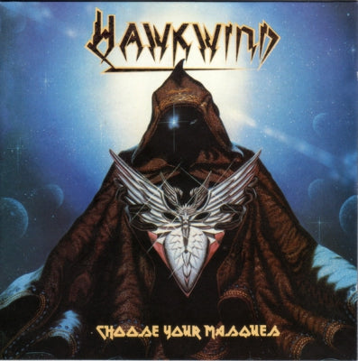 HAWKWIND - Choose Your Masques