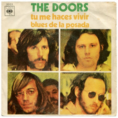 THE DOORS - Tu Me Haces Vivir / El Blues De La Posada