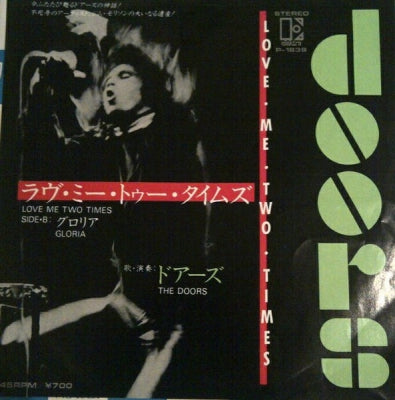 THE DOORS - Love Me Two Times / Gloria