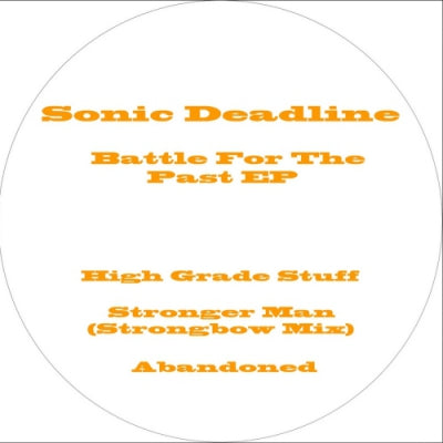 SONIC DEADLINE - Battle For The Past EP