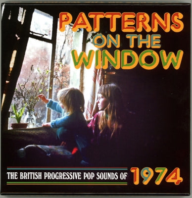 VARIOUS - Patterns On The Window (The British Progressive Pop Sounds Of 1974)