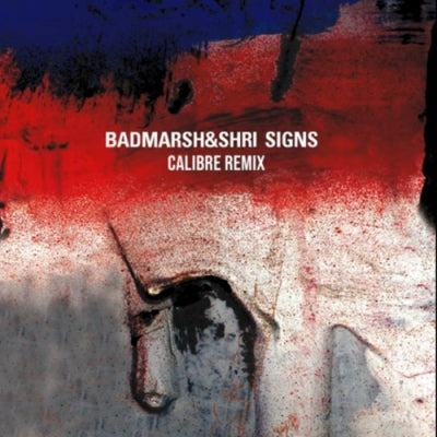BADMARSH & SHRI / CALIBRE - Signs (Calibre Remix) / Soul 80