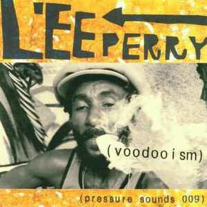 LEE PERRY - Voodooism