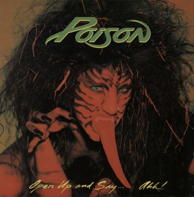 POISON - Open Up And Say...Ahh!