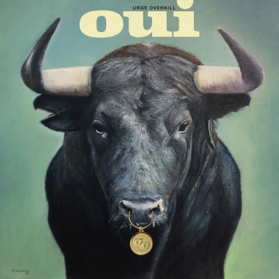 URGE OVERKILL - Oui