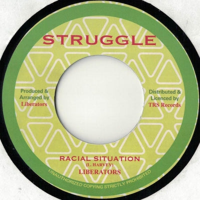 LIBERATORS - Racial Situation / Racial Dub