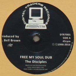 THE DISCIPLES - Free My Soul Dub / Part 2