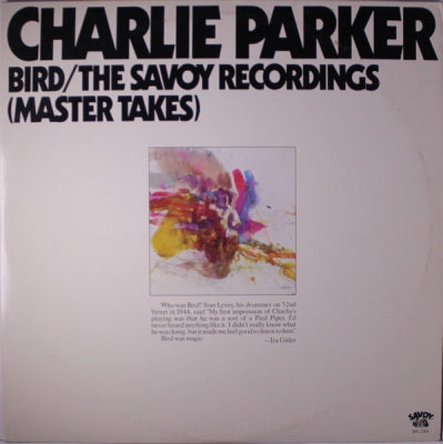 CHARLIE PARKER - Bird / The Savoy Recordings (Master Takes)