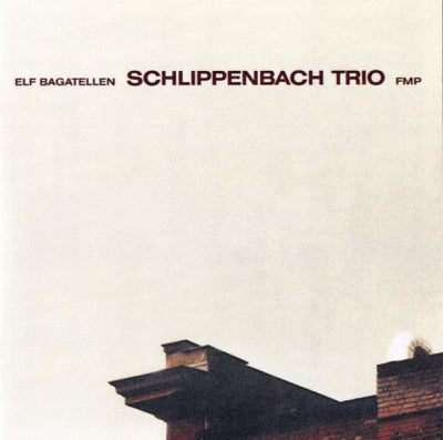 SCHLIPPENBACH TRIO - Elf Bagatellen