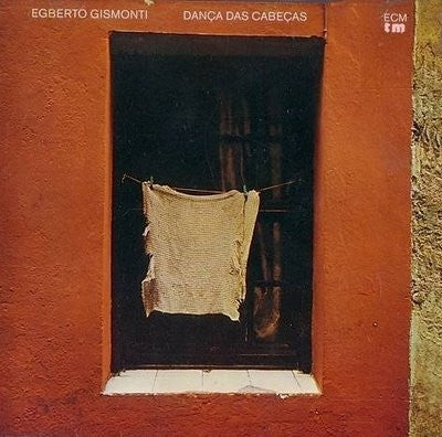 EGBERTO GISMONTI - Dança Das Cabeças