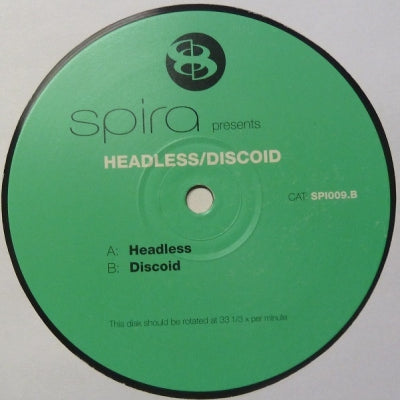 SPIRA - Headless / Discoid
