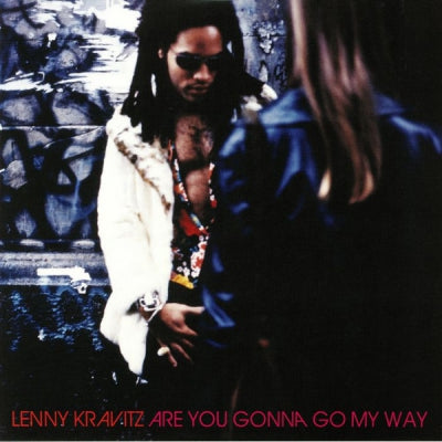 LENNY KRAVITZ - Are You Gonna Go My Way