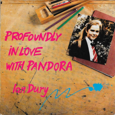 IAN DURY - Profoundly In Love With Pandora / Eugenius (You're A Genius)