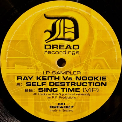 RAY KEITH VS NOOKIE - LP Sampler - Self Destruction / Sing Time (VIP)