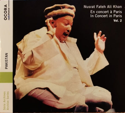 NUSRAT FATEH ALI KHAN - Pakistan: En Concert À Paris = In Concert In Paris - Vol. 2