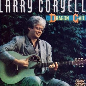 LARRY CORYELL - Dragon Gate