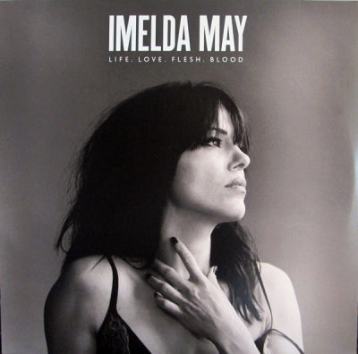 IMELDA MAY - Life. Love. Flesh. Blood