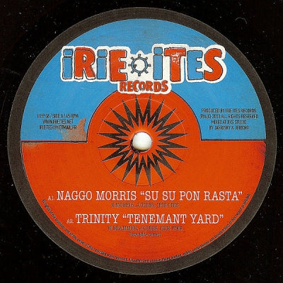 NAGGO MORRIS / TRINITY / MAFIA & FLUXY + BIM & NAMBO ROBINSON - Su Su Pon Rasta / Tenemant Yard