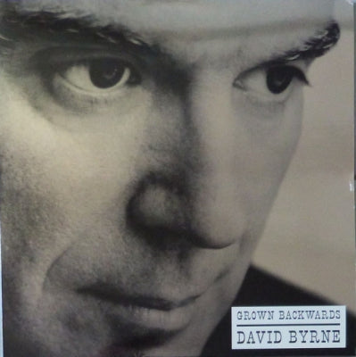 DAVID BYRNE - Grown Backwards