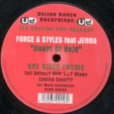 FORCE & STYLES FEATURING JENNA - Heart Of Gold