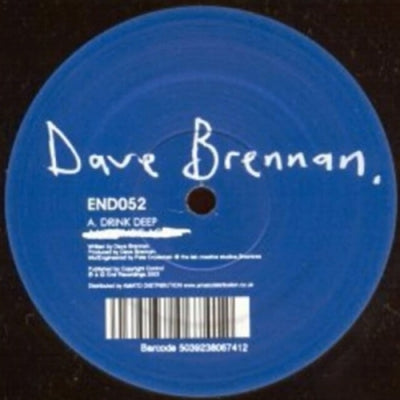 DAVE BRENNAN - Drink Deep / Bombis Acid