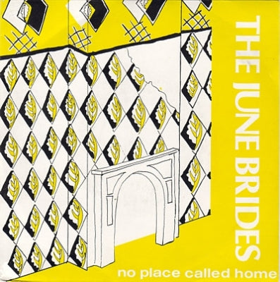 THE JUNE BRIDES - No Place Called Home