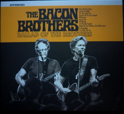 THE BACON BROTHERS - The Ballad Of The Brothers