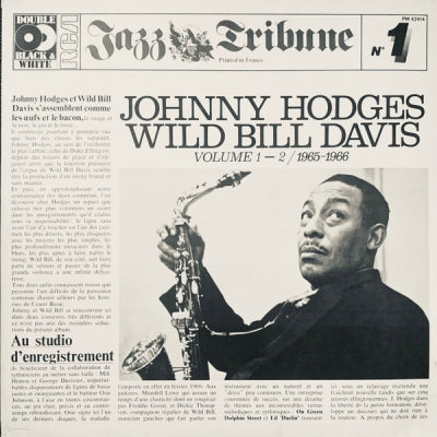 JOHNNY HODGES & WILD BILL DAVIS - Johnny Hodges And Wild Bill Davis (Volume 1 - 2 / 1965 - 1966)