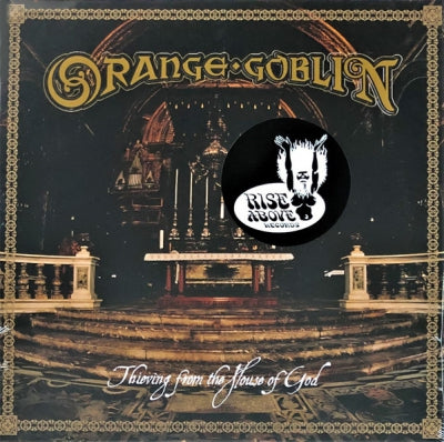 ORANGE GOBLIN - Thieving From The House Of God
