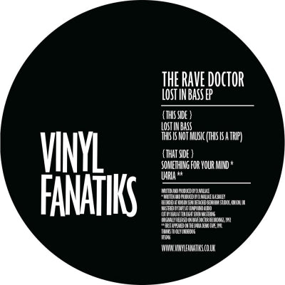 THE RAVE DOCTOR - Lost In Bass EP