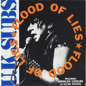 UK SUBS - Flood Of Lies